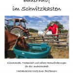 Bauernhof im Schwitzkasten